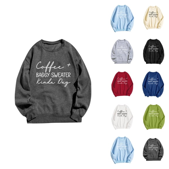 Coffee Baggy Sweater Kinda Day Sweatshirts for Women 2025 Long Sleeve Crewneck Coffee Season Sweatshirt Pullover Tops