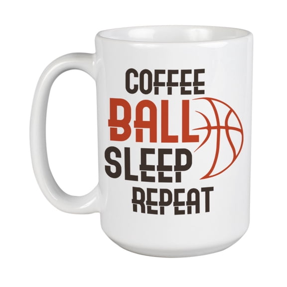 Coffee, Ball, Sleep, Repeat White Ceramic Coffee & Tea Mug Cup (15oz)