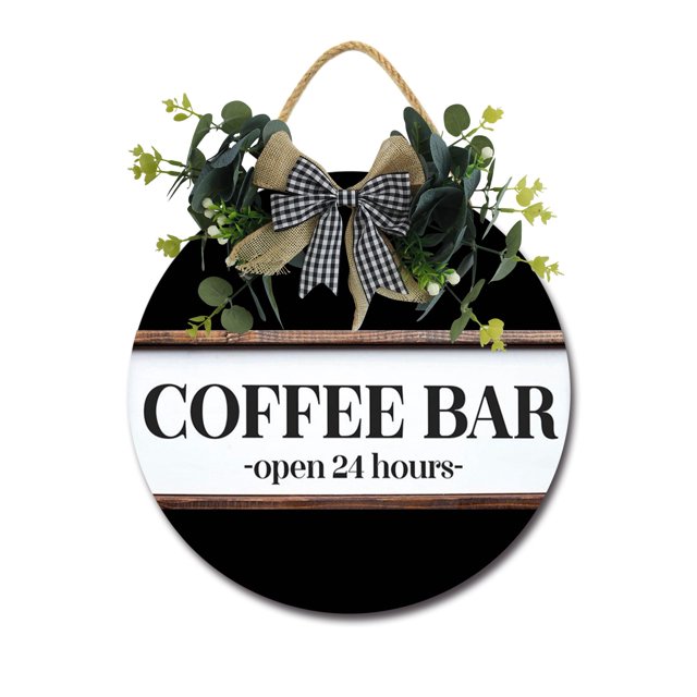 Coffee Bar Open 24 Hours Sign Front Door Porch Decorations Round coffee-bar-open-24-hours-sign-front-door-porch-decorations-round