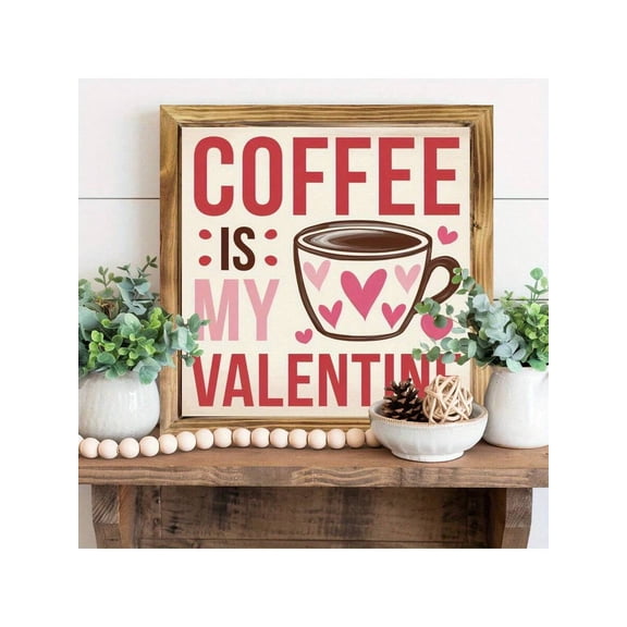 Coffee Bar Sign Rustic Wooden Wall Art, Coffee Is My Valentine Vintage Kitchen Decor, 8x8 Inch Coffee Station Accessories for Home, Office, or Bedroom, 1 Piece