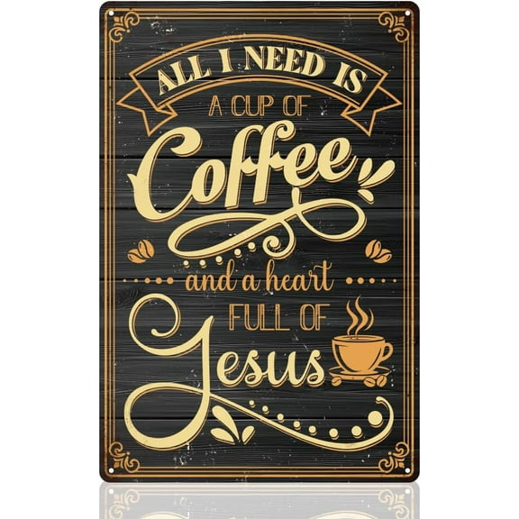 Coffee Bar Sign Wall Decor, All I need Is a Cup of Coffee Sign Plaque Wall Art, Vintage Sign Metal Tin Poster for Home Kitchen Cafe Bar Wall Decor Gift 8 x 6 Inch