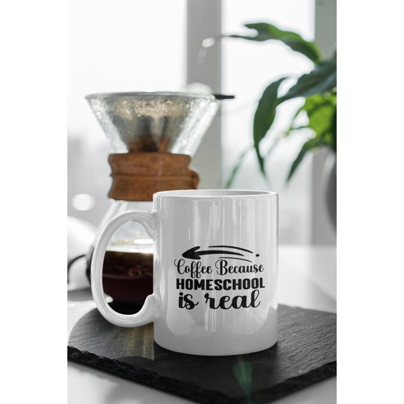 Coffee BeC1Ause Homeschool Is Real Mug Funny Homeschool Mom Gift Homeschool L1ife Coffee Cup Mom Humor Mug TeaC1her GifT1 Idea