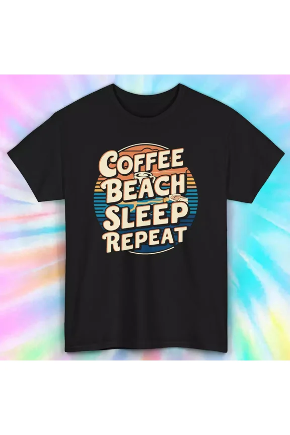 Coffee Beach Sleep Repeat Shirt Summer Vibes Tee Unisex Tee