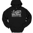thumbnail image 1 of Coffee Because Adulting Is Hard Hooded Sweatshirt Hoodie Funny Parenting Humor - Black, 2XL, 1 of 1