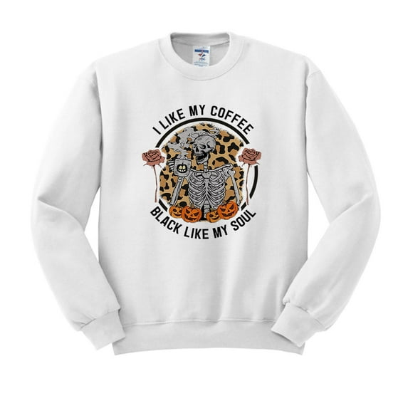 Coffee Black Like My Soul Sweatshirt Unisex Large White