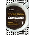 thumbnail image 1 of Collins Crosswords Coffee Break Crosswords: Book 4: 200 Quick Crossword Puzzles Volume 4, (Paperback), 1 of 1