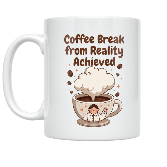 Coffee Break from Reality Achieved - Office Humor Enthusiast - 11 oz Ceramic Coffee Mug