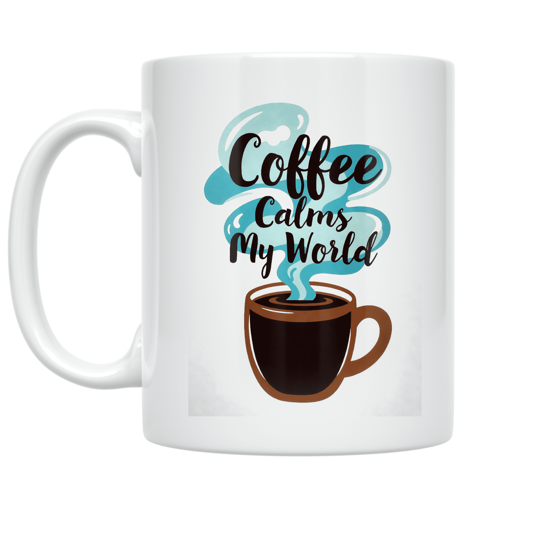 Coffee Calms My World - Coffee Lover - 11 oz Ceramic Coffee Mug ...