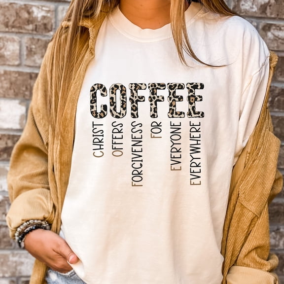 Coffee Christ Shirt, Coffee Offers Shirt, Gift Love, Gift Coffee Lover, Christian Gift Shirt, Leo.Pard Coffee SAND Unisex S-5XL Hot Trending Shirt, Vintage Birthday Gift
