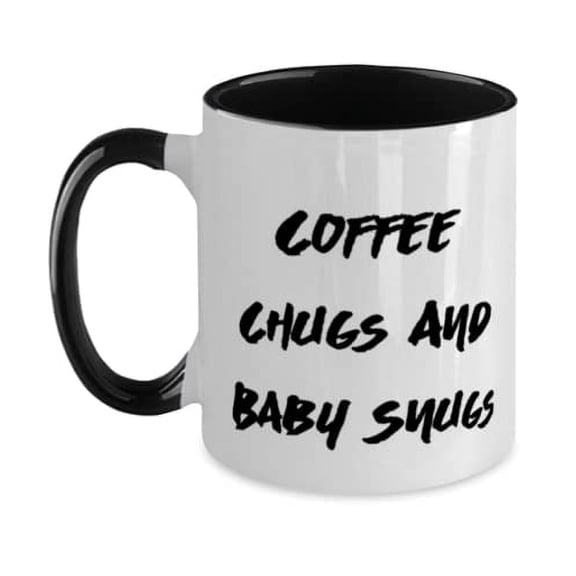 Coffee Chugs And Baby Snugs Two Tone 11oz Mug, Mom Present From Daughter, Brilliant Cup For Mom