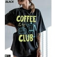 thumbnail image 1 of Coffee Club Shirt, Coffee Lover Gift, Retro Coffee Shirt, Coffee Club Tshirt, Foodie Gift, Aesthetic Shirt, Trendy Top, 1 of 5