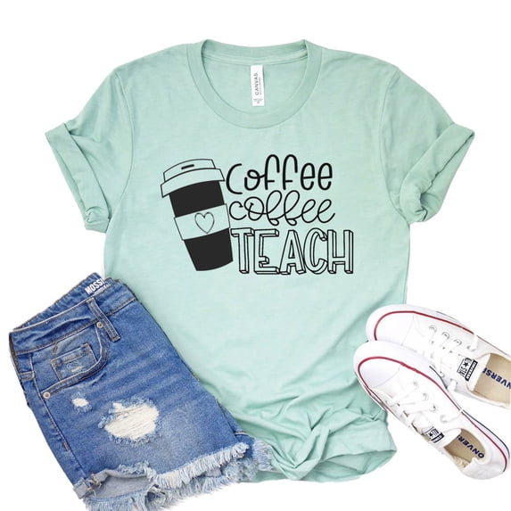 Coffee Coffee Teach T-shirt Teacher Shirt Student Shirts Kindergarten Tshirt Preschool Gift Women's Homeschool Top