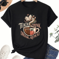 thumbnail image 1 of Coffee Cup Teacher T-Shirt for Women, 100% Cotton Crew Neck Short Sleeve Shirt, Classroom Routine Graphic, 1 of 7