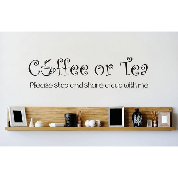 Coffee Cups Wall Decal Vinyl Stickers Coffee or Tea Please Stop Share A Cup With Me Stylish Removable Coffee Art DIY quote for Bedroom Living Room Home Window Door Decoration - Size: 16 In x 41 In