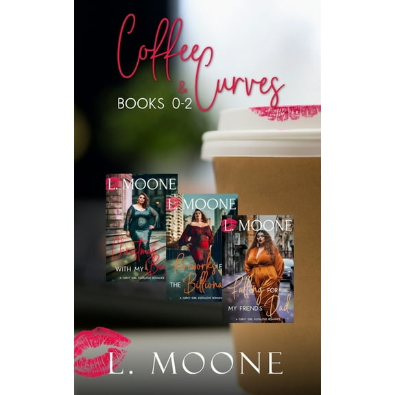Coffee & Curves Bundles Coffee & Curves: Books 0-2: A Bundle of Steamy Instalove Romance, Book 1, (Paperback)