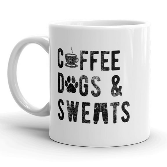 Coffee Dogs and Sweats Mug Cute Dog Lover Coffee Cup - 11oz