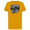 thumbnail image 1 of Coffee Everything Possible T-Shirt Men -Image by Shutterstock, Male Medium, 1 of 2