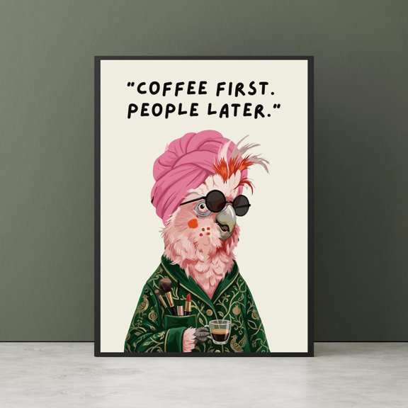 Coffee First People Later Parrot Animal Wall Decor Unframed Paper Print