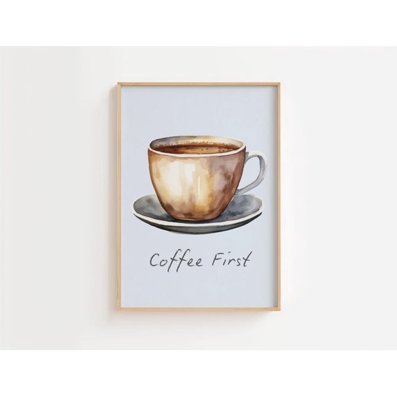 Coffee First Poster Cozy Coffee Wall Art Minimalist Kitchen Print Neutral Coffee Illustration Unframed Paper Print