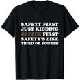 thumbnail image 1 of Coffee First, Safety Third: Work Hard & Have Fun Funny T-Shirt, 1 of 4