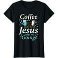 Coffee Gest Me Started Jesus Keeps Me Going Jesus TShirt
