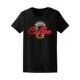 thumbnail image 1 of Coffee In Sharp Effect T-Shirt Women -Image by Shutterstock, Female Medium, 1 of 2