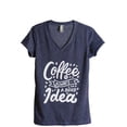 thumbnail image 1 of Coffee Is Always A Good Idea Women's Fashion Relaxed V-Neck T-Shirt Tee Heather Navy Large, 1 of 3