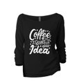 thumbnail image 1 of Coffee Is Always A Good Idea Women's Fashion Slouchy 3/4 Sleeves Raglan Lightweight Sweatshirt Black Small, 1 of 3