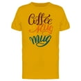 thumbnail image 1 of Coffee Is Hug In A Mug T-Shirt Men -Image by Shutterstock, Male Small, 1 of 2