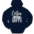 thumbnail image 1 of Coffee Is My BFF Hooded Sweatshirt Hoodie Funny Best Friend Humor - Navy, L, 1 of 1