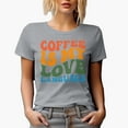 thumbnail image 1 of Coffee Is My Love Language Quote, Groovy Retro Wavy Text Merch Gift, Heather Grey T-Shirt, Large, 1 of 5