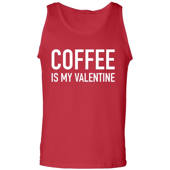 Coffee Is My Valentine Adult Tank Top