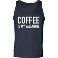 thumbnail image 1 of Coffee Is My Valentine Adult Tank Top, 1 of 2