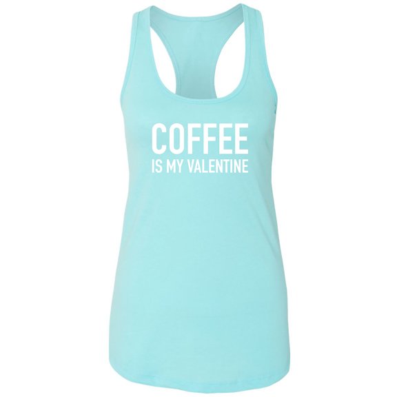 Coffee Is My Valentine Racerback Tank