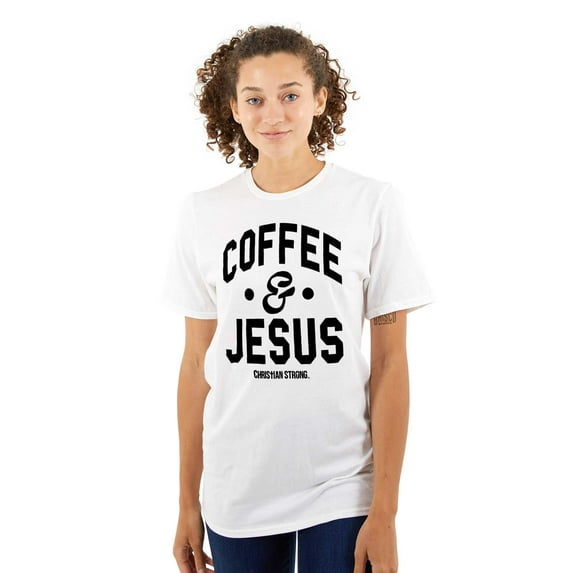 Coffee and Jesus Christ Strong Women's Plus Size Graphic Tee Brisco Brands 5X