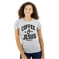 thumbnail image 1 of Coffee and Jesus Christ Strong Womens Slim Fit Graphic Tee Brisco Brands X, 1 of 5