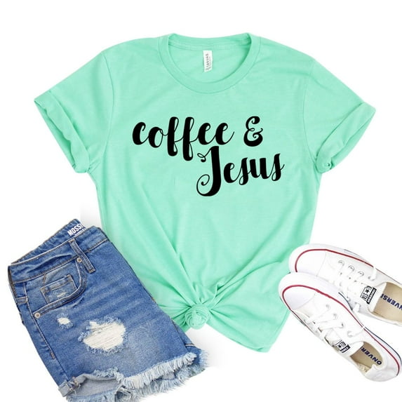 Coffee & Jesus Shirt Christian T-shirt Women's Faith Tee Religious Shirts Bible Verse Tshirt Church Gift
