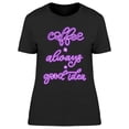 thumbnail image 1 of Coffee Love Neon Design T-Shirt Women -Image by Shutterstock, Female 3X-Large, 1 of 2