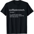 thumbnail image 1 of Coffee Lovers Gift Ideas, Coffeetrovert Coffee T-Shirt, 1 of 4