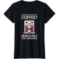 thumbnail image 1 of Coffee Maker Funny T-Shirt, 1 of 3