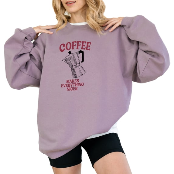 Coffee Makes Everything Nicer Sweatshirt Women Long Sleeve Fashion Graphic Shirts Cozy Weather Lover Pullover Tops