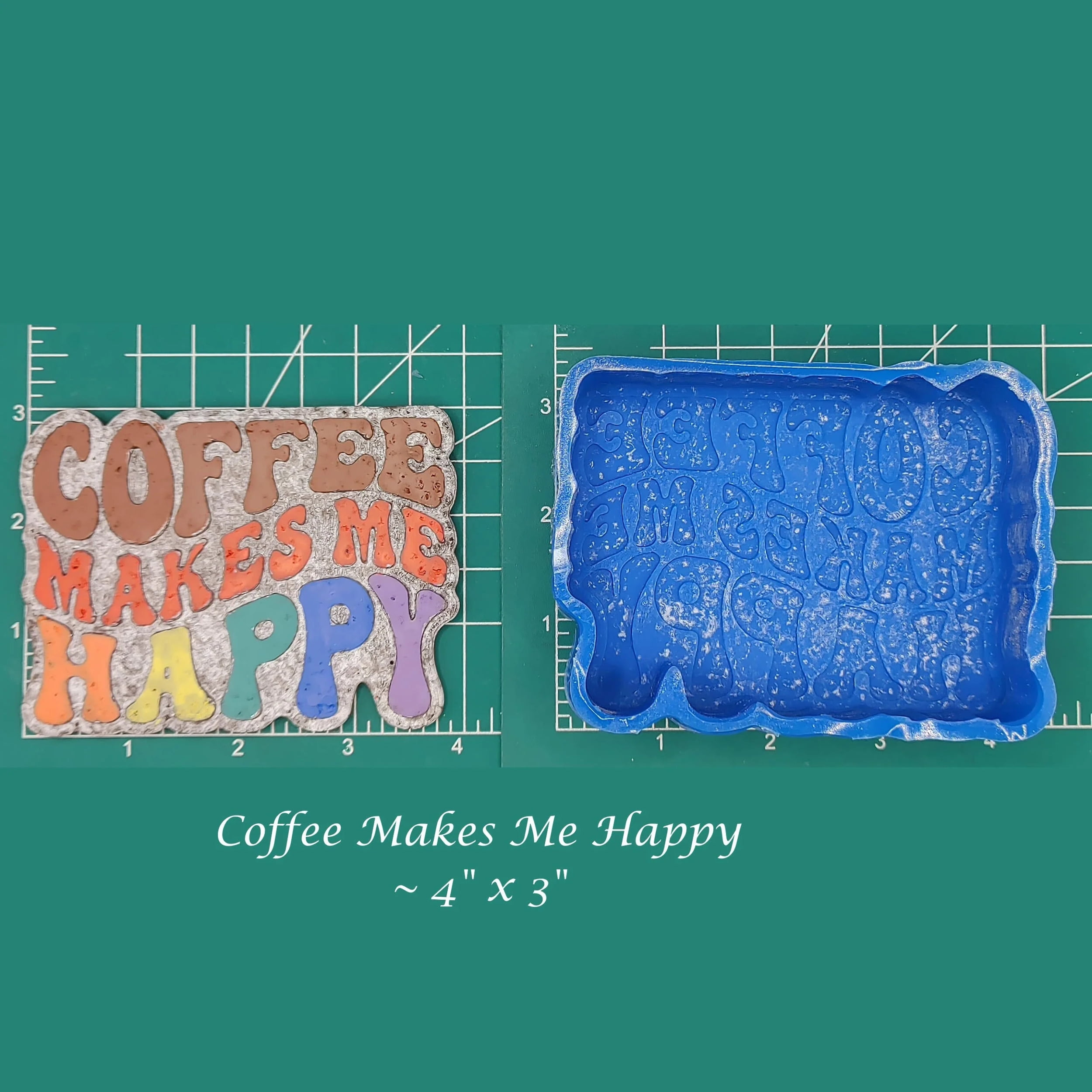 Coffee Makes Me Happy Silicone Freshie Mold