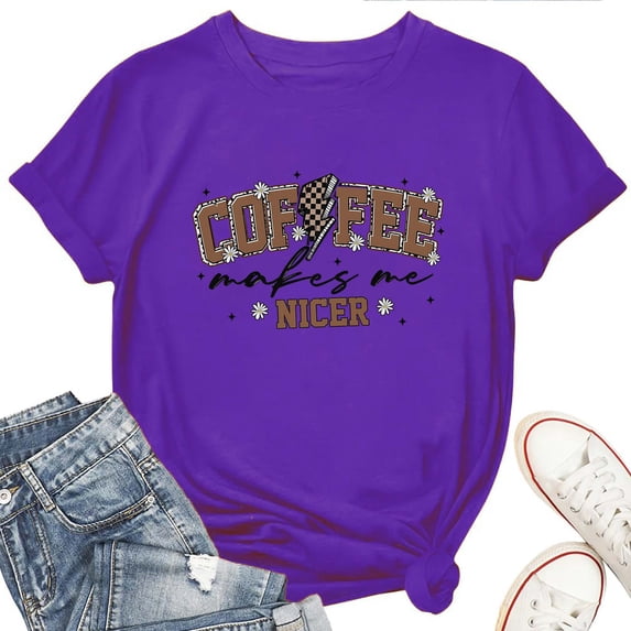 Coffee Makes Me Nicer T-Shirt for Women – Funny Caffeine Graphic Tee, Casual Coffee Lover Top