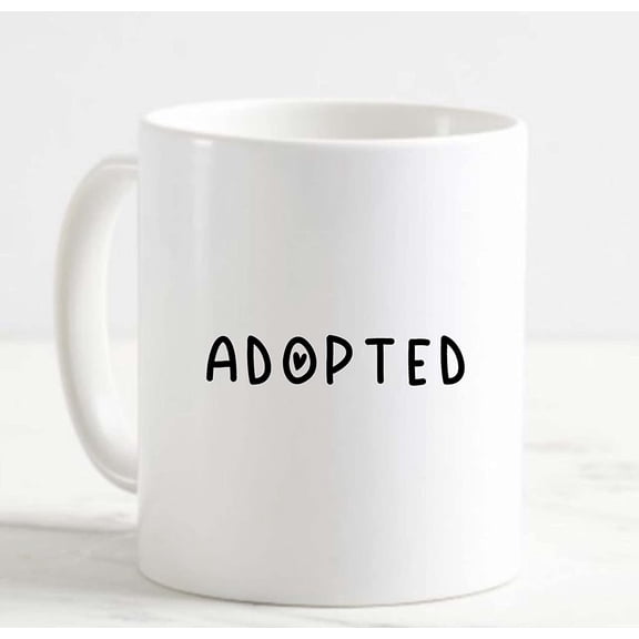 Coffee Mug Adopted Heart Love Adopt Family White Cup Funny Gifts for work office him her