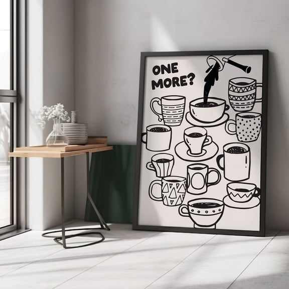 Coffee Mug Art Print – "One More?" Kitchen Decor, Unframed Paper Poster 8x10in
