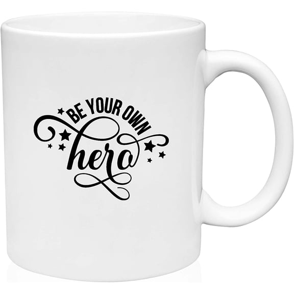 Coffee Mug Be Your Own Hero Life Mantra Cursive Font Swirls Stars Reusable White Coffee Mug Funny Gift Cup