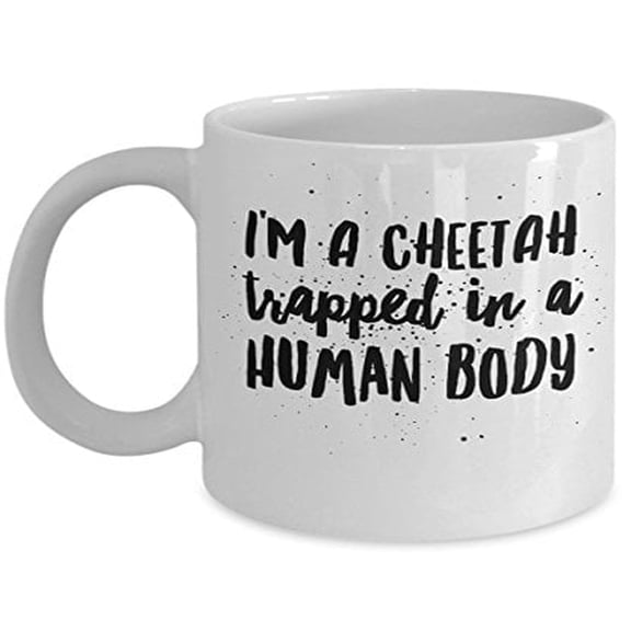Cheetah 11 oz Coffee Mug - I'm A. Trapped In A Human Body White Ceramic Gift