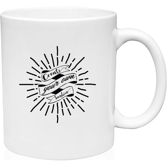 Coffee Mug Create your own Sunshine Sun Bright Happiness White Coffee Mug Funny Gift Cup
