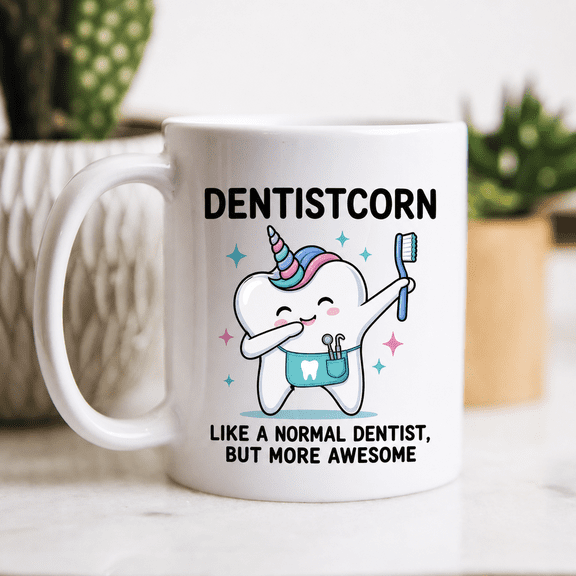 Coffee Mug Dentist Unicorn Ceramic Desk Cup for Dentists and Dental Professionals