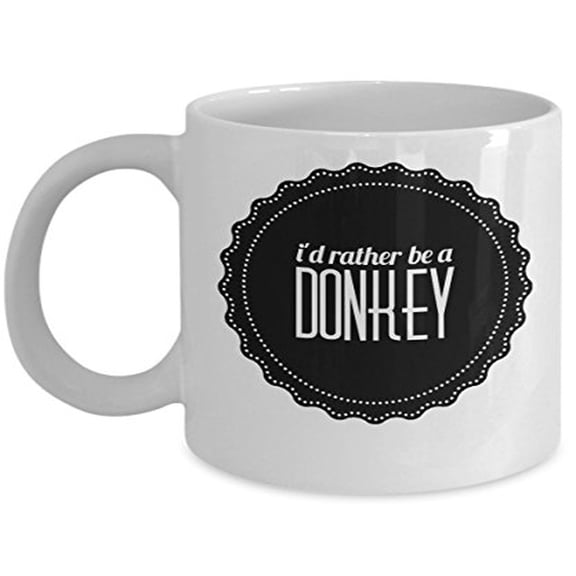 Donkey 11 oz Coffee Mug - I'd Rather Be A White Ceramic Gift